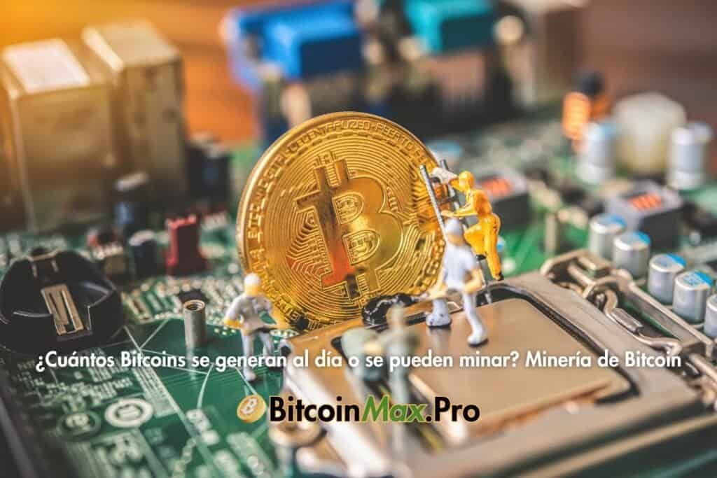 cuantos bitcoin se generan al dia